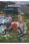 Creation Proclaims 4: Amazon and Beyond